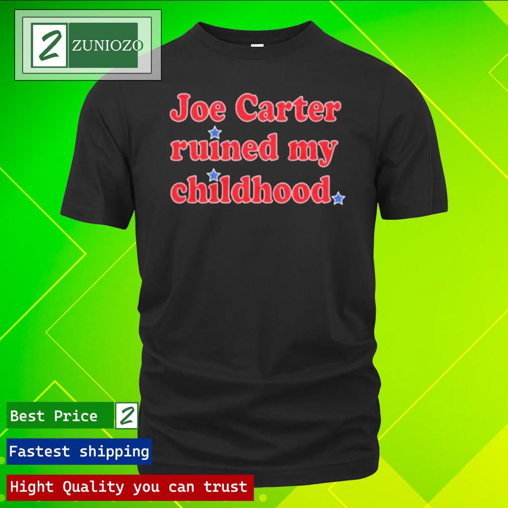 Official joe Carter Ruined My Childhood T-Shirt