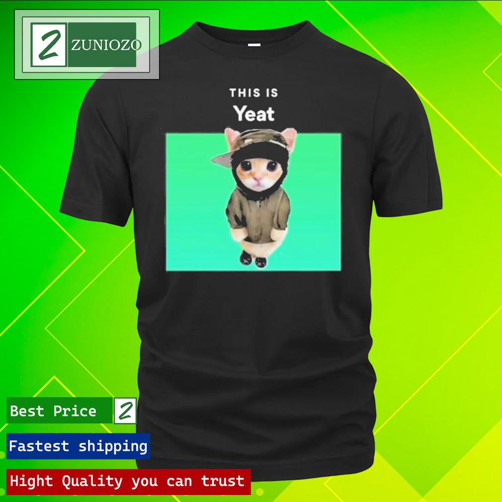 Official memeabletees this is yeat cat T-shirt