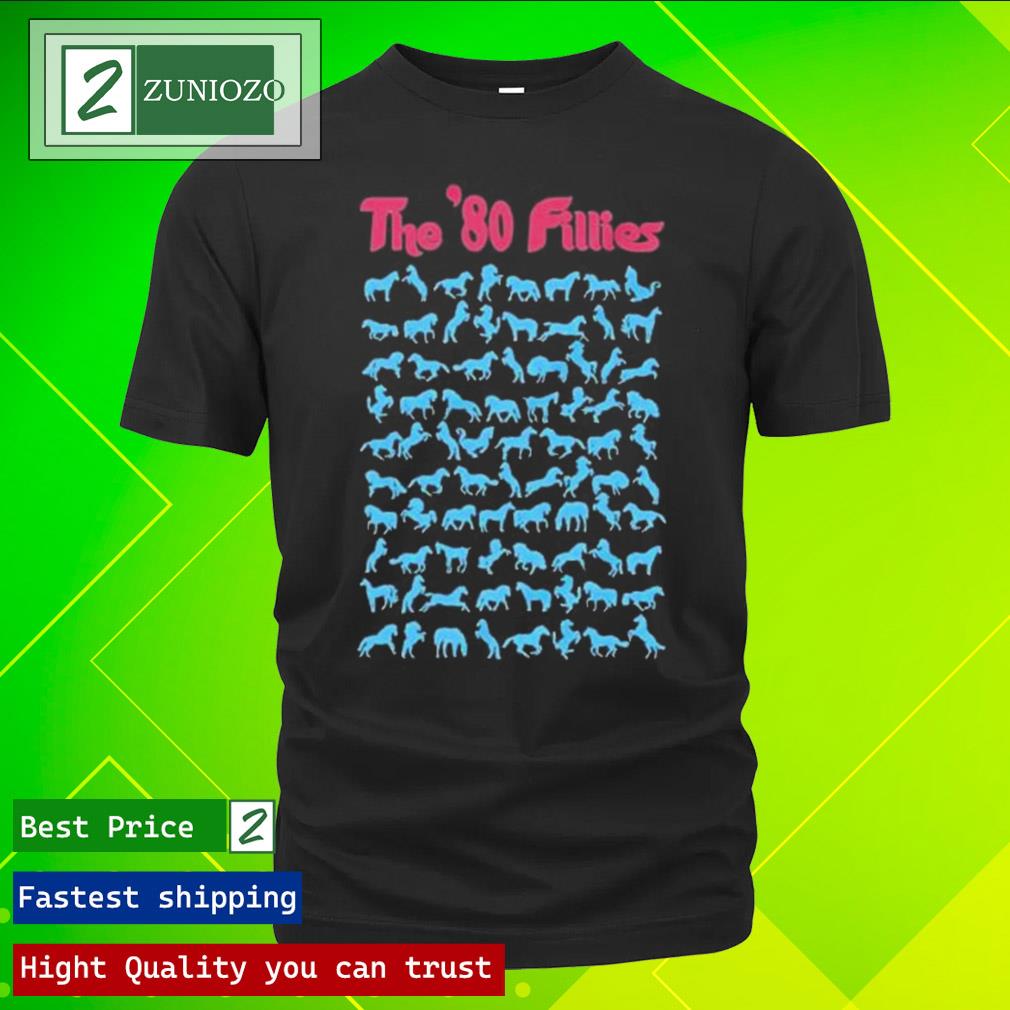 Official philly The ’80 Fillies Shirt