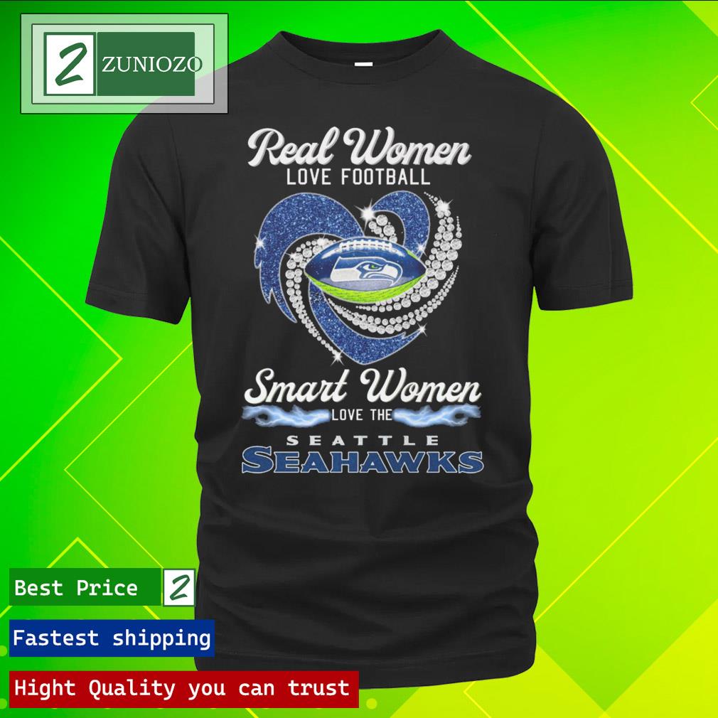 Official real Women Love Football Smart Women Love The Seattle Seahawks T Shirt