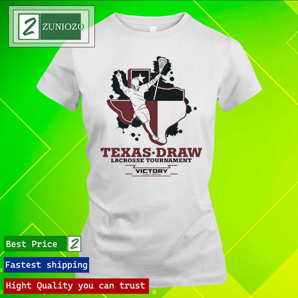 Official 2023 Texas Draw Boys Lacrosse Tournament Shirt ladies tee