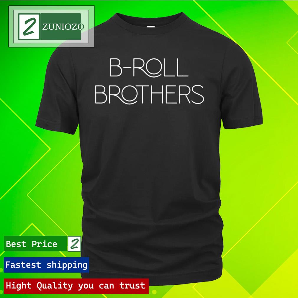 Official b-Roll Brothers Shirt