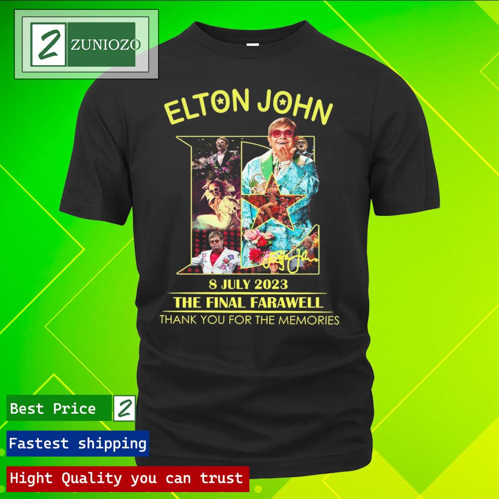 Official elton john 8 july 2023 the final farewell thank you for the memories signatures Shirt
