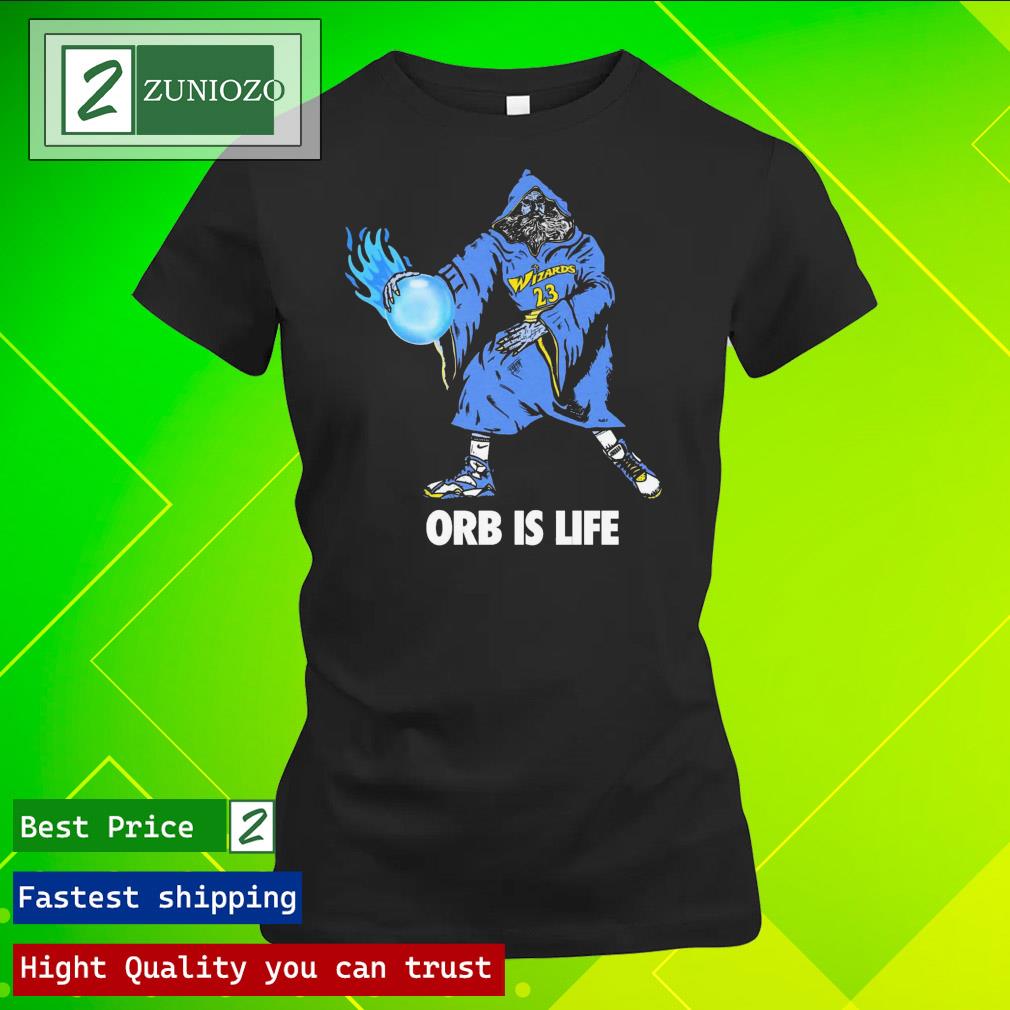 Official orb Is Life T Shirt ladies tee shirt
