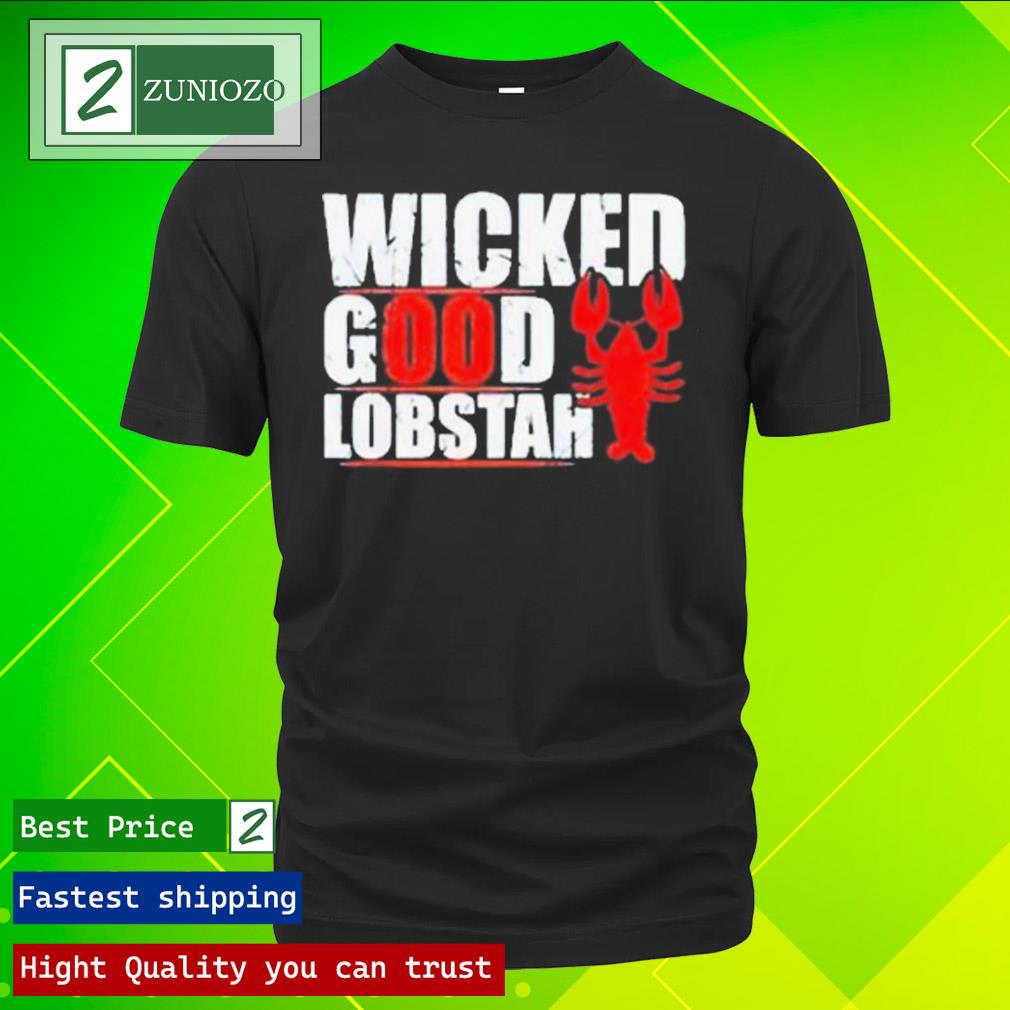 Official wicked Good Lobstah Lobster T Shirt