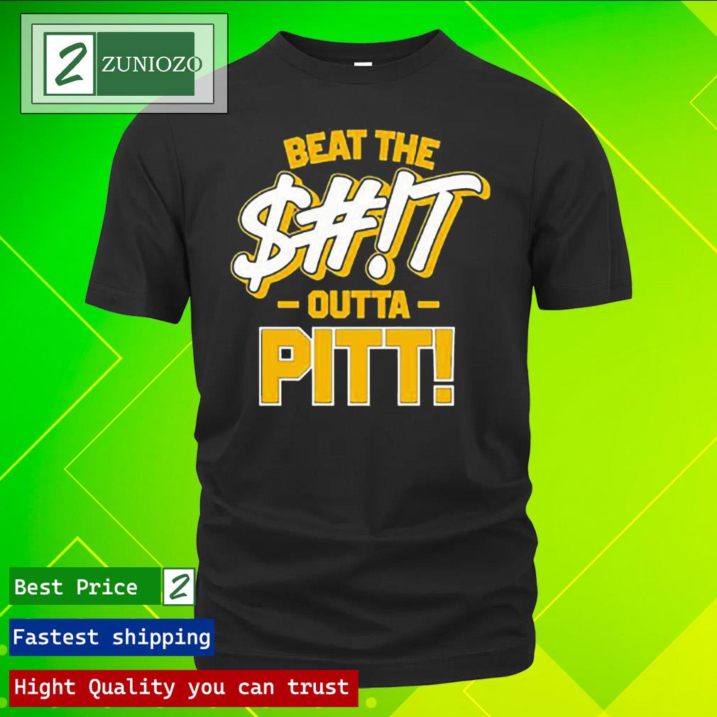 Official beat The Shit Outta Pitt West Virginia T-Shirt