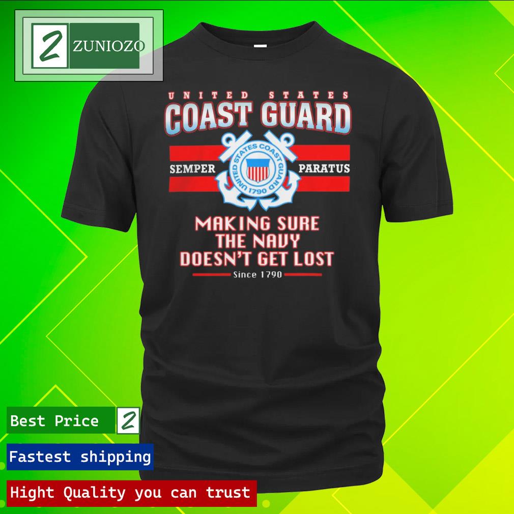 Official coast Guard Making Sure Navy Doesn't Get Lost Shirt