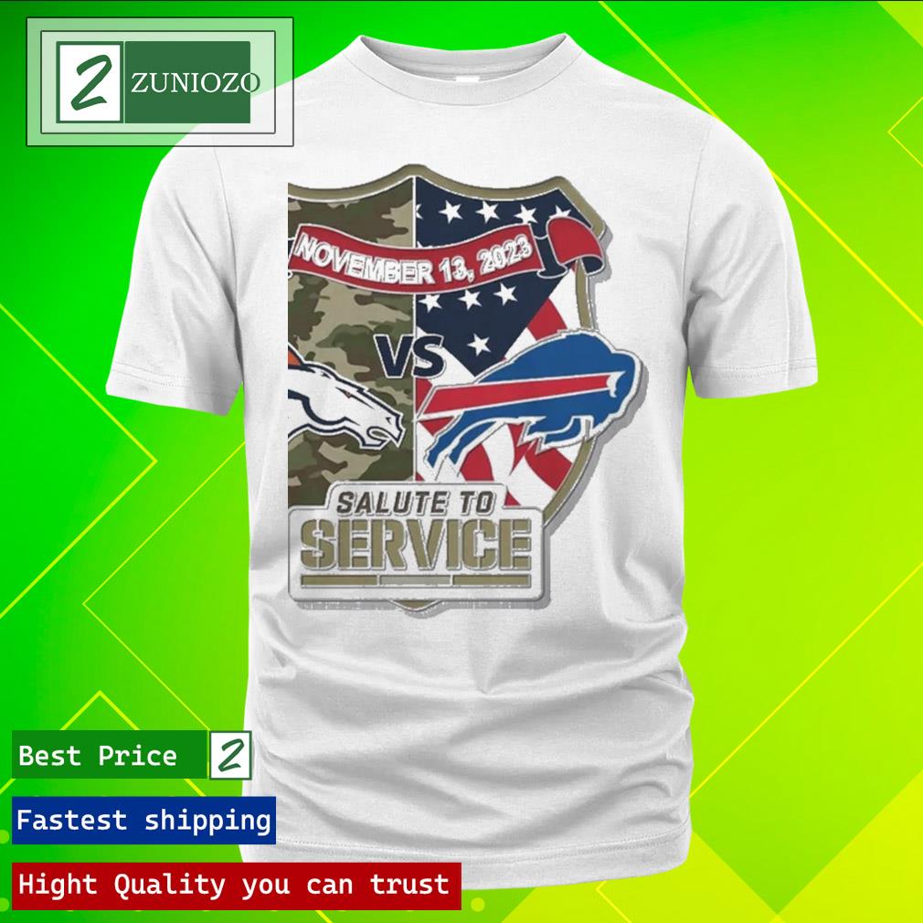 Official denver broncos vs Buffalo Bills game day salute to service  november 13 2023 shirt, hoodie, sweater, long sleeve and tank top