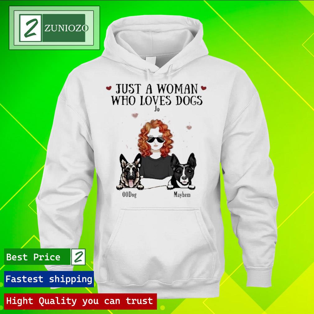 Official just A Woman Who Loves Dog Jo 00Dog Mayhem T Shirt hoodie
