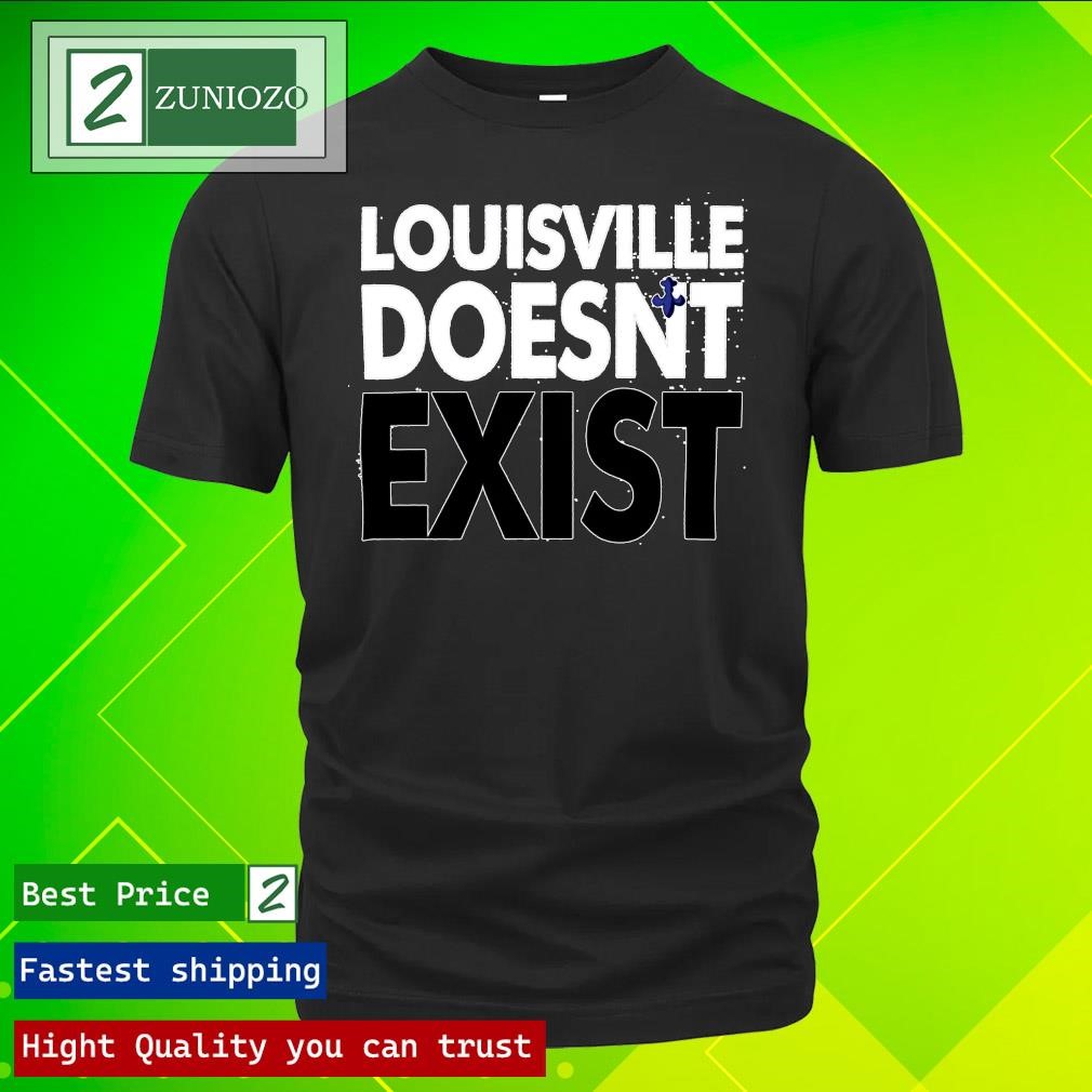 Eletees Aaron Bradshaw Louisville Doesn't Exist Shirt