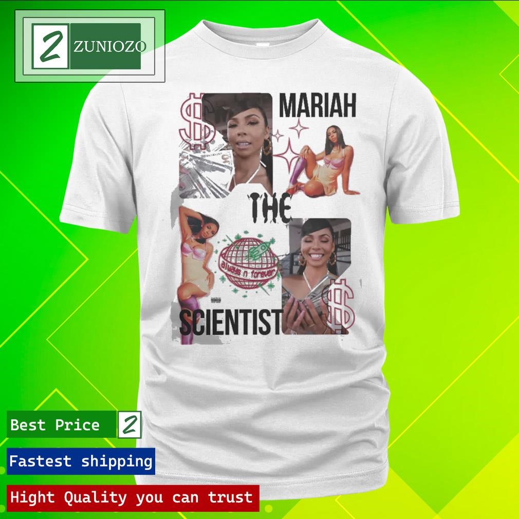 Awesome Mariah the scientist mariah the scientist Shirt