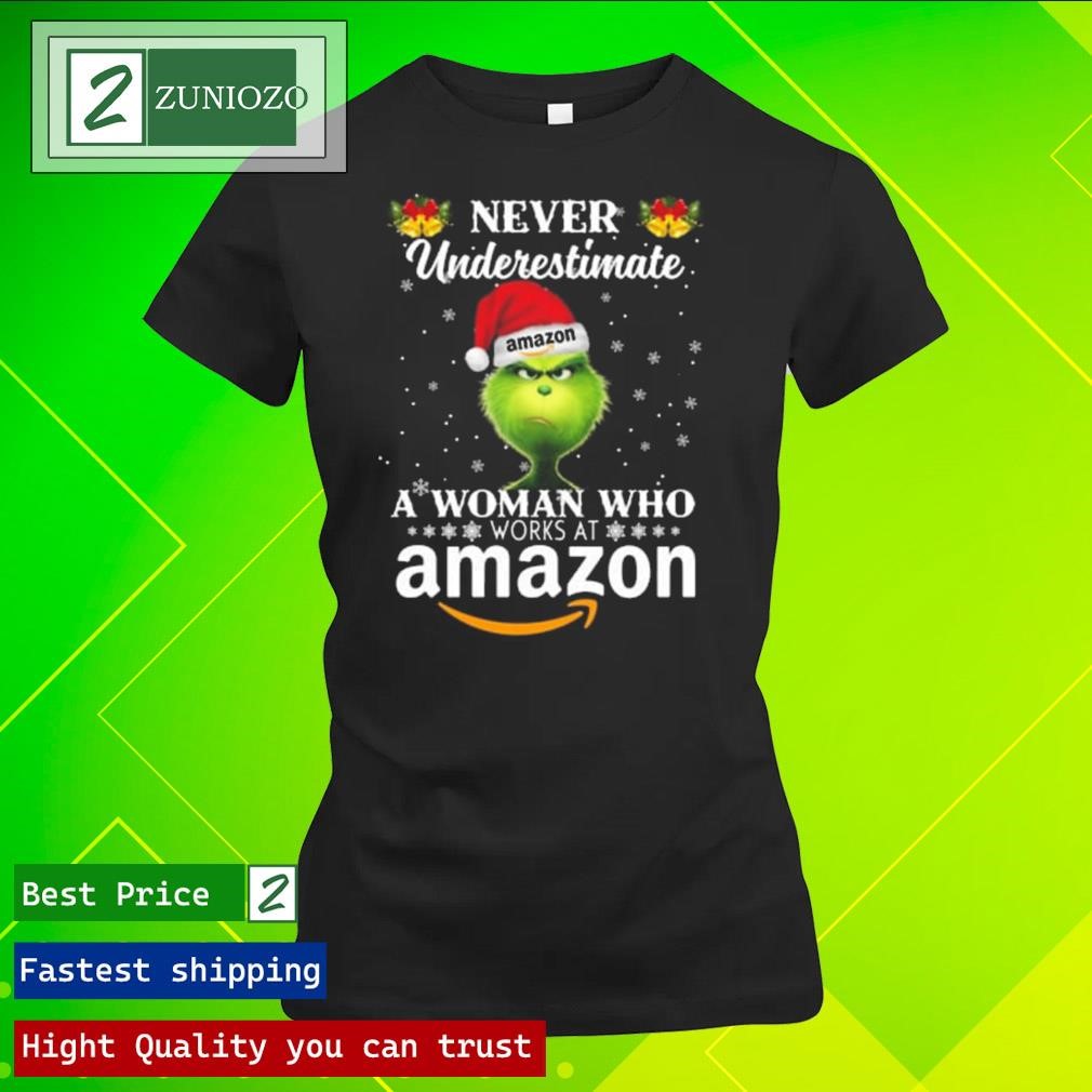 Official Grinch never underestimate a woman who works at amazon ladies tee shirt