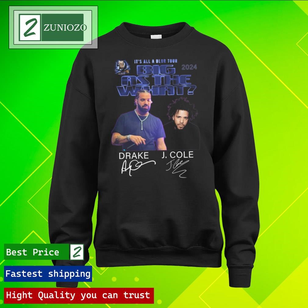 Official It's all a blur tour big as the what drake j cole 2024 signatures Shirt longsleeve