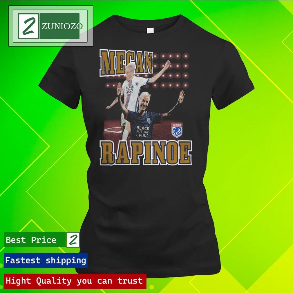 Official Megan rapinoe ol reign Shirt ladies tee shirt