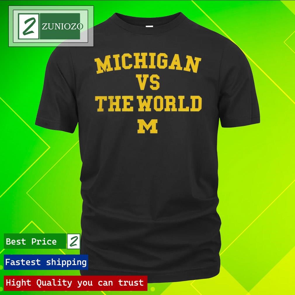 Official Michigan vs. the world logo Michigan wolverines Shirt
