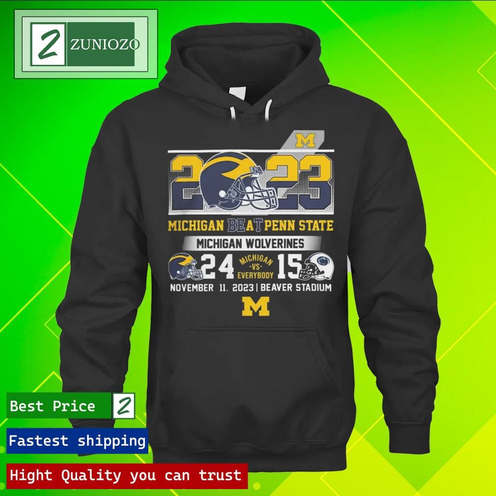 Official Ncaa 2023 Michigan Beat Penn State Michigan Wolverines 24-15 Shirt hoodie