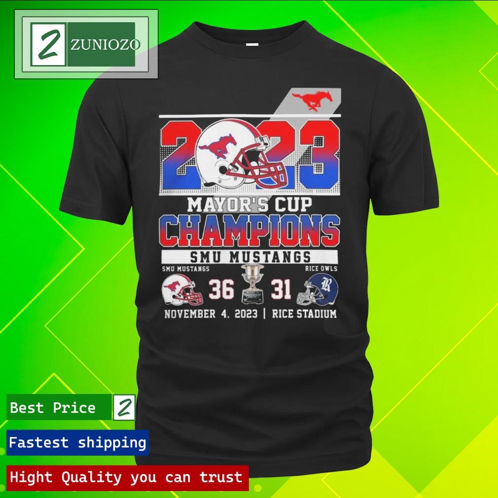 Official SMU Mustangs Football 2023 Mayor’s Cup Champions Beat Rice Owls Shirt