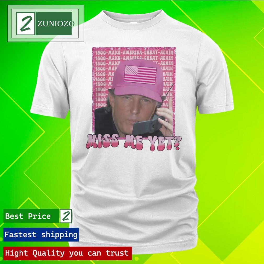 Official Southern shack Trump retro miss me yet Shirt
