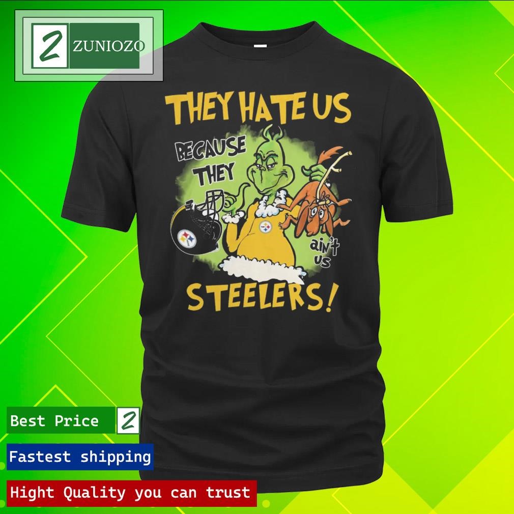 Official The Grinch They Hate Us Because Ain't Us Steelers Shirt