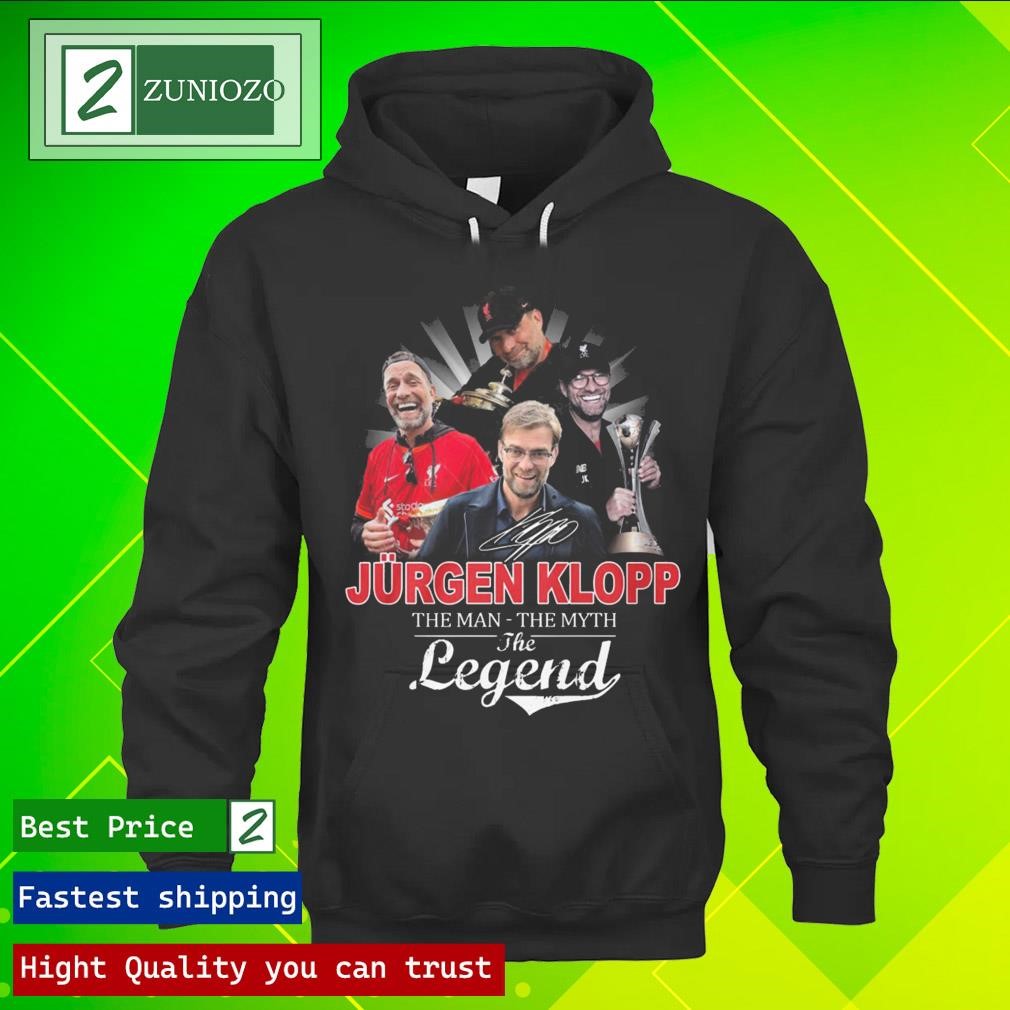 Official Jurgen Klopp The Man The Myth The Legend T-Shirts hoodie