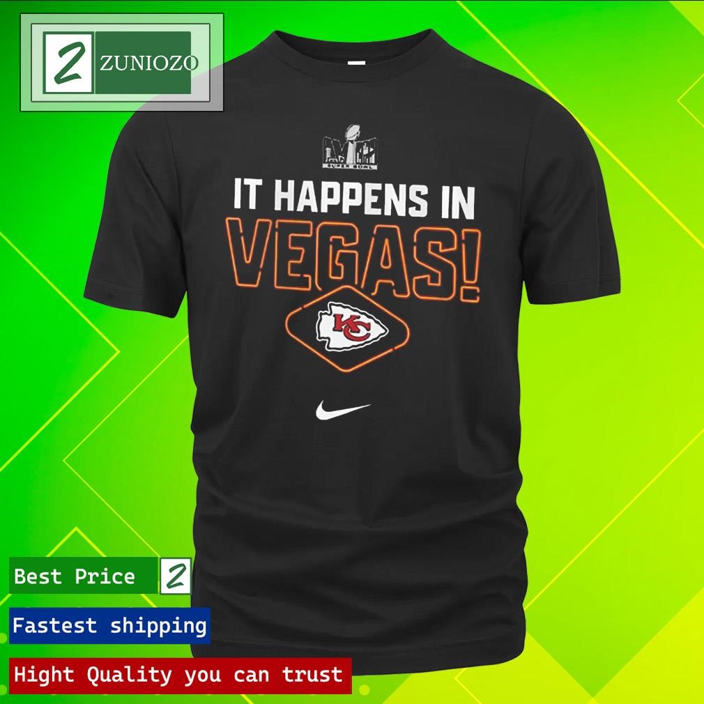 Official Kansas City Chiefs It Happens In Vegas Super Bowl Lviii T-Shirts